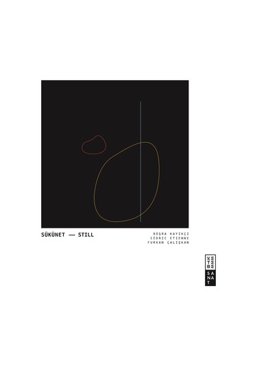 Sükunet - Still - Büşra Kayıkçı - Ketebe