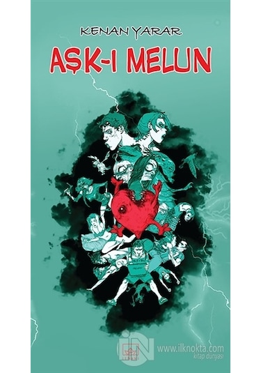 Aşk-ı Melun - Kenan Yarar - İthaki Yayınları