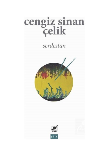 Serdestan / Cengiz Sinan Çelik