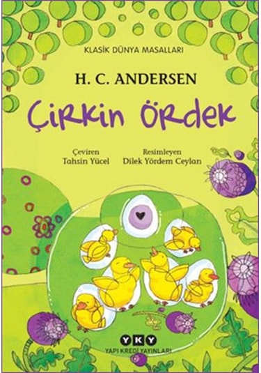 Çirkin Ördek - Hans Christian Andersen - Yapı Kredi Yayınları