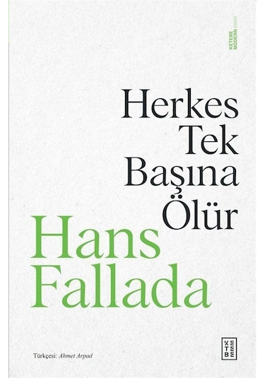 Herkes Tek Başına Ölür / Hans Fallada