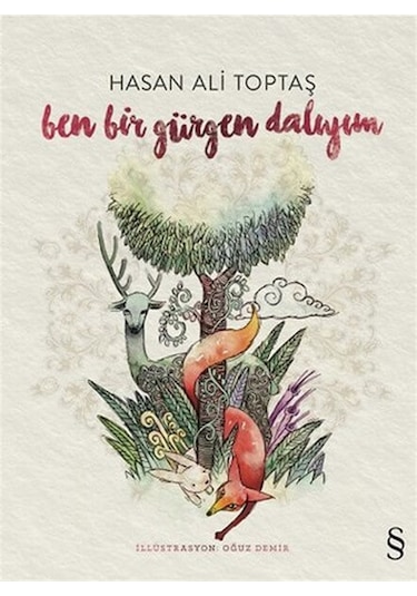 Ben Bir Gürgen Dalıyım - Hasan Ali  Toptaş