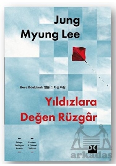 Yıldızlara Değen Rüzgar - Jung Myung Lee - Doğan Kitap