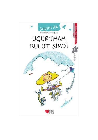Uçurtmam Bulut Şimdi - Sevim Ak - Can Çocuk Yayınları