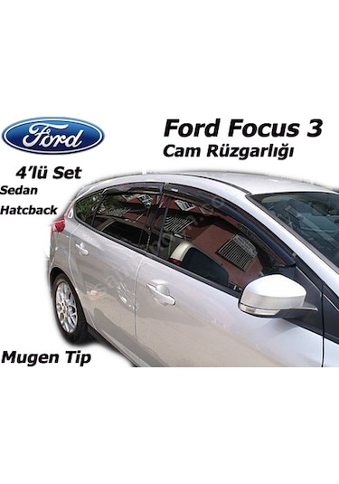 Ford Focus 3 Mugen Cam Rüzgarlığı 4Lü Set