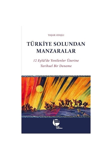 Türkiye Solundan Manzaralar / Yaşar Ayaşlı