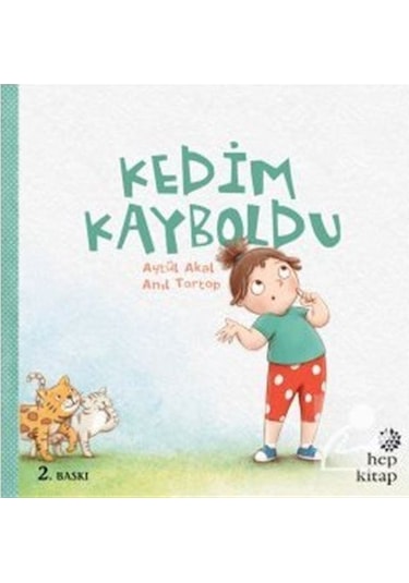 Kedim Kayboldu / Aytül Akal