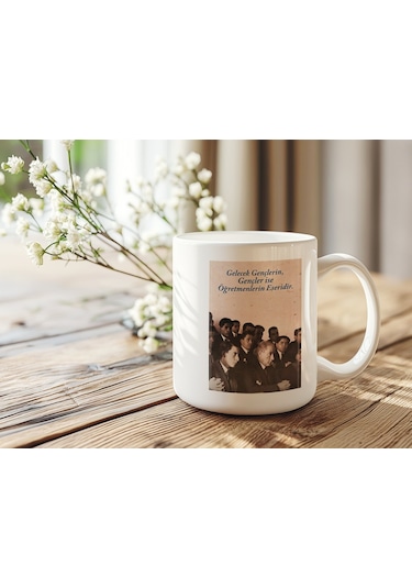 Atatürk Temalı Kupa Bardak Gençler Öğretmenlerin Eseridir Öğretmenler Günü Hediyesi Beyaz