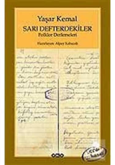 Sarı Defterdekiler / Yaşar Kemal