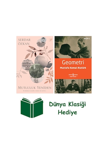Mutluluk Yeniden + Geometri + Dünya Klasiği Hediye