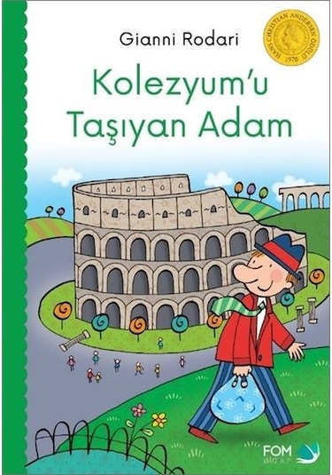 Kolezyumu Taşıyan Adam - Gianni Rodari