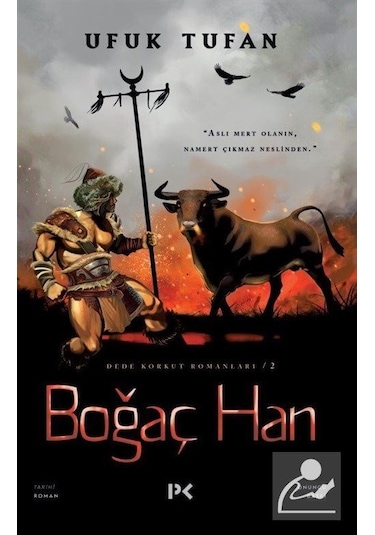Boğaç Han / Dede Korkut Romanları 2 / Ufuk Tufan
