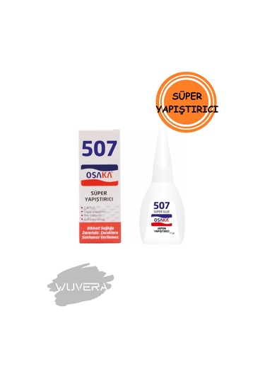 Wuvera 507 Yapıştırıcısı Ekstra Güçlü, Hızlı Kuruma, 20 Gr