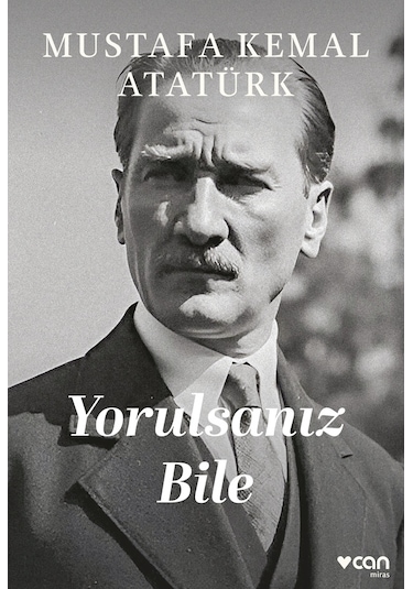 Yorulsanız Bile