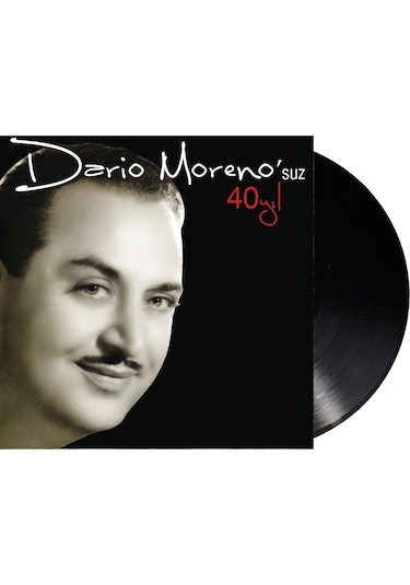 Plak - Darıo Moreno - Dario Moreno'Suz 40 Yıl