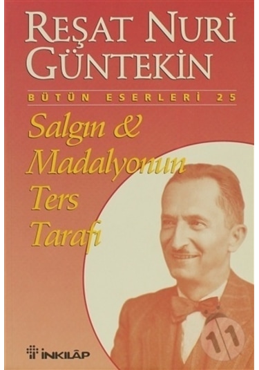 Salgın-Madalyonun Ters Tarafı - Reşat Nuri Güntekin - İnkılap Kitabevi