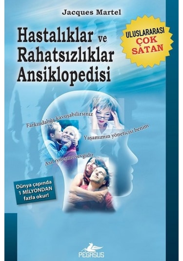 Hastalıklar ve Rahatsızlıklar Ansiklopedisi - Jacques Martel - Pegasus