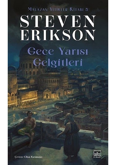 Gece Yarısı Gelgitleri / Malazan Yitikler Kitabı 5 / Steven Er...