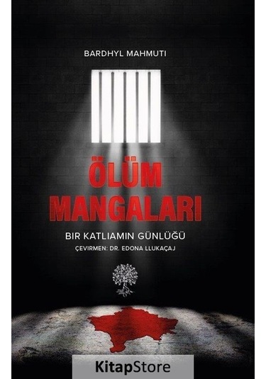 Ölüm Mangaları - Bir Katliamın Günlüğü - Bardhyl Mahmuti - Platanus Publishing