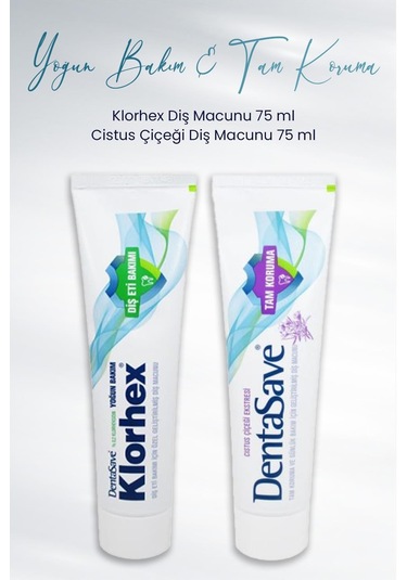 DentaSave Klorhex Yoğun Bakım Diş Macunu 75 ML + Tam Koruma Cistus Çiçeği Diş Macunu 75 ML