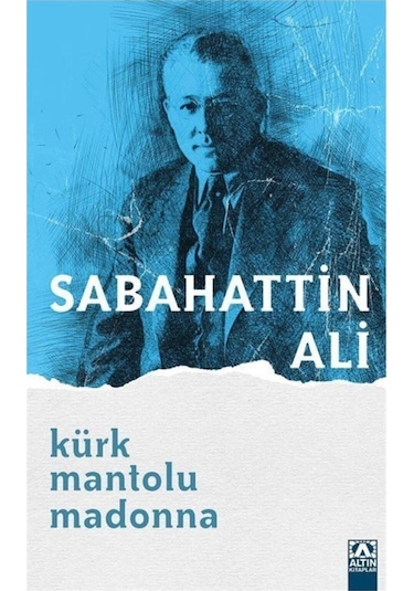Kürk Mantolu Madonna - Sabahattin Ali - Altın Kitaplar