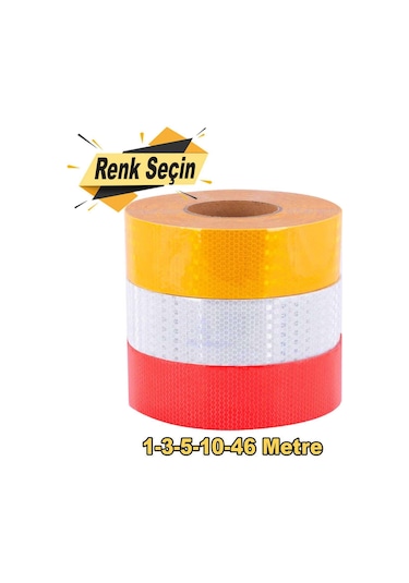 Reflektörlü Reflektif Fosforlu Şerit Bant Bandı 1-5-10 Metre Seç
