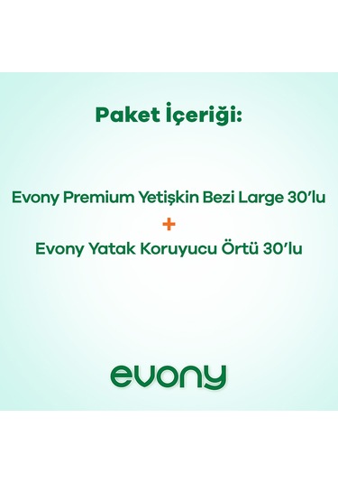 Evony Premium Yetişkin Bezi L 30'lu + Yatak Koruyucu Örtü 30'lu