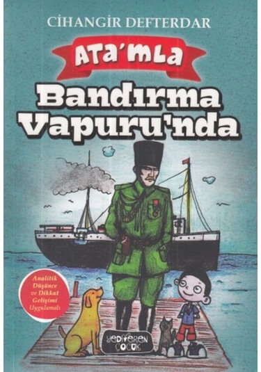 Ata'mla Bandırma Vapur'unda - Cihangir Defterdar - Yediveren Çocuk