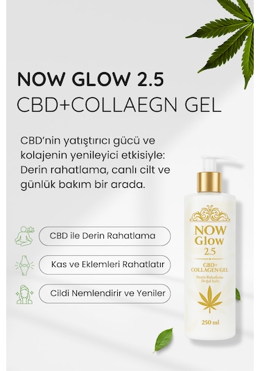Now Glow 2.5 C B D + Collagen Gel Kolajen, Kenevir Jel 250 Ml D