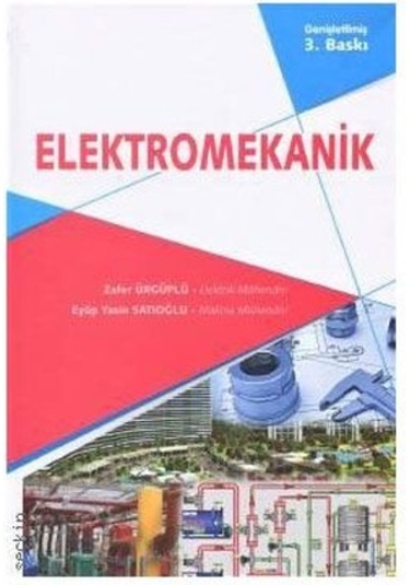 Elektromekanik Zafer Ürgüplü. Eyüp Yasin Satıoğlu