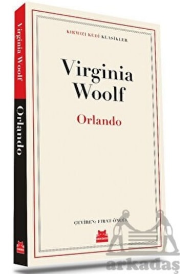 Orlando - Kırmızı Kedi Klasikler - Virginia Woolf - Kırmızı Kedi