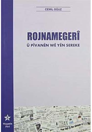 Rojnamegeri u Pivanen We Yen Sereke - Cemil Oğuz - Peri Yayınları