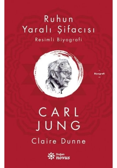Ruhun Yaralı Şifacısı Carl Jung