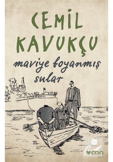 Maviye Boyanmış Sular - Cemil Kavukçu - Can Yayınları