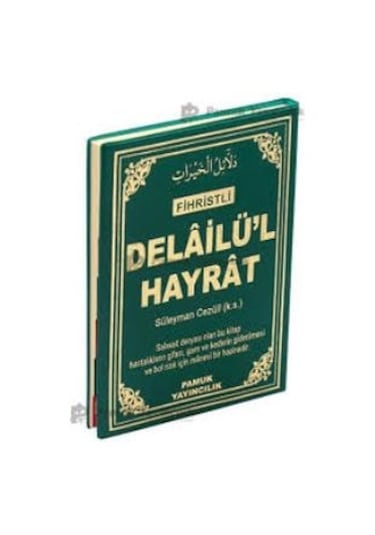 Fihristli Delailü'l Hayrat (Dua-109/P17) - Muhammed B. Süleyman El-Cezuli - Pamuk Yayıncılık