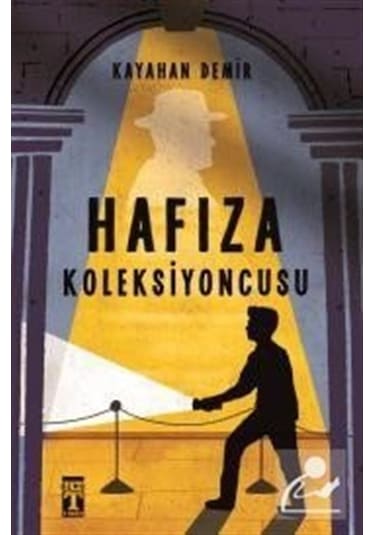 Hafıza Koleksiyoncusu / Kayahan Demir