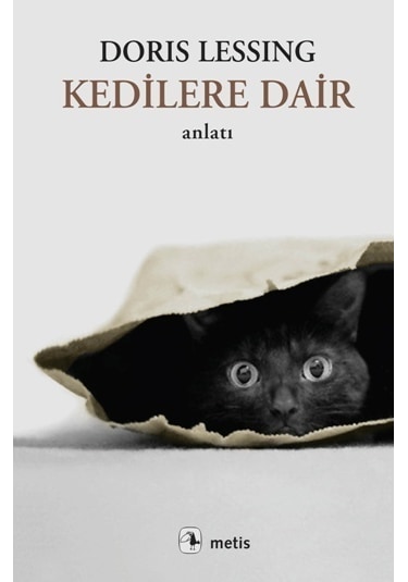 Kedilere Dair - Doris Lessing - Metis Yayınları