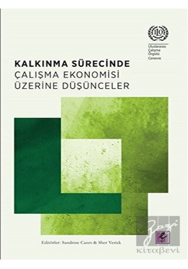 Efil Yayınevi - Kalkınma Sürecinde Çalışma Ekonomisi Üzerine Düşünceler