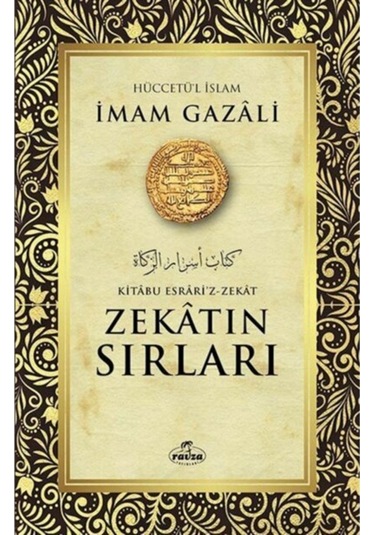 Zekatın Sırları - İmam Gazali - Ravza Yayınları