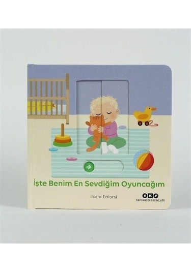 Hareketli Büyüyorum Serisi 4 / İşte Benim En Sevdiğim Oyuncağı...