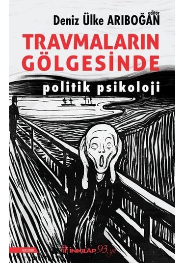 Travmaların Gölgesinde - Deniz Ülke Arıboğan - İnkılap Kitabevi