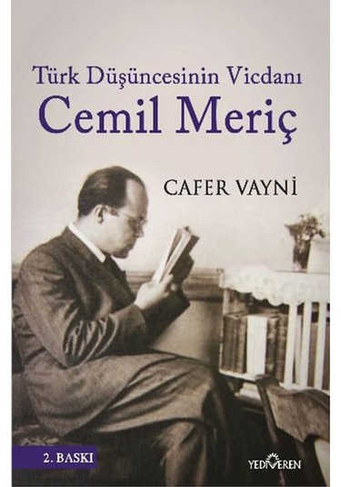 Türk Düşüncesinin Vicdanı Cemil Meriç - Cafer Vayni - Cafer Vayn