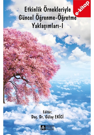Etkinlik Örnekleriyle Güncel Öğrenme-öğretme Yaklaşımları-ı E-ki