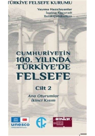 Cumhuriyetin 100. Yılında Türkiye'de Felsefe 2. Cilt