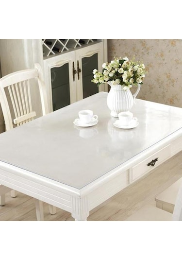 Şeffaf Pvc 1.7 MM Kalın Masa Örtüsü Kaymaz Koruyucu