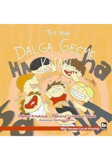Bilgi Yayınları Teo’Nun Dalga Geçme Kitabı Yağmur Artukmaç