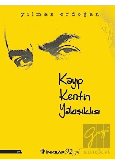 İnkılap Kitabevi - Kayıp Kentin Yakışıklısı