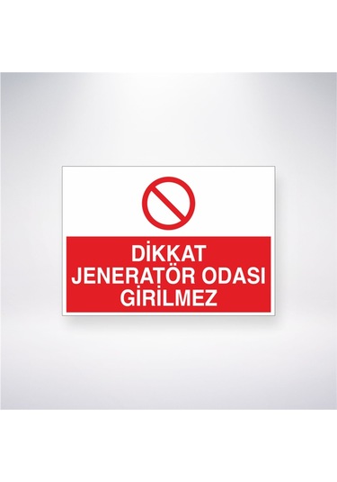 Dikkat Jeneratör Odası Girilmez 21x28 Arkası Yapışkanlı Sticker