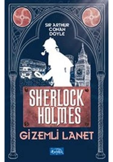 Gizemli Lanet Sherlock Holmes - Sir Arthur Conan Doyle - Parıltı Yayınları