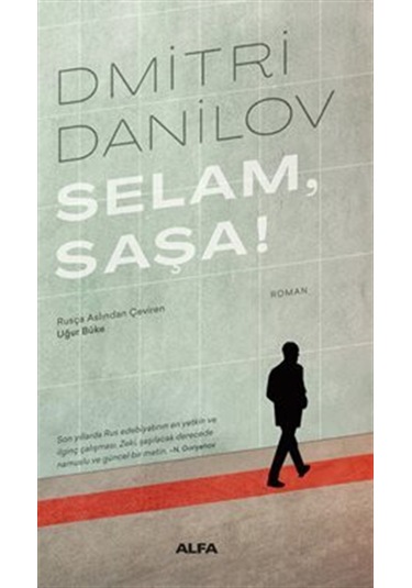 Selam, Saşa / Dmitri Danilov